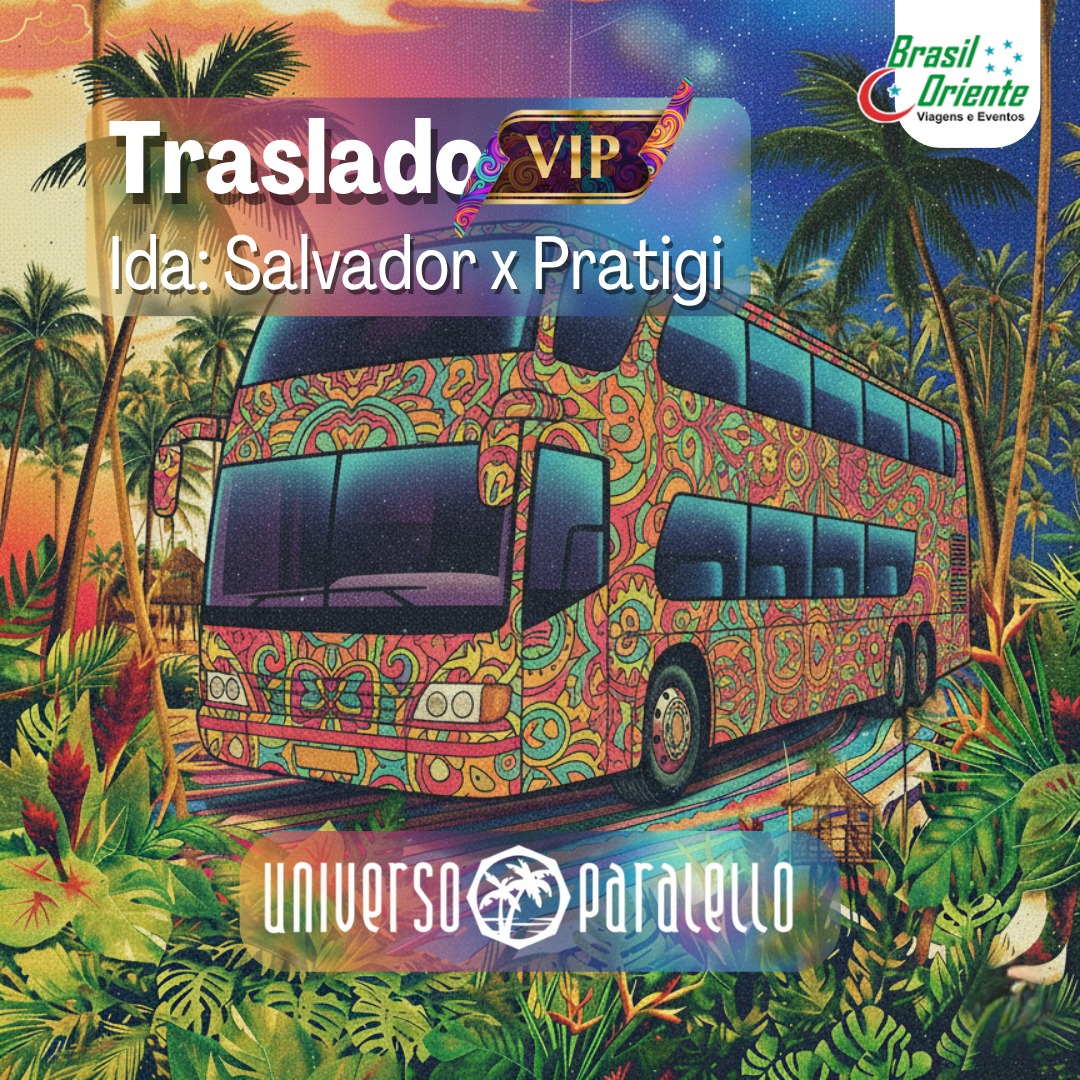 Imagem TRASLADO VIP - UP SEM CONVITE - APENAS IDA- SALVADOR X PRATIGI